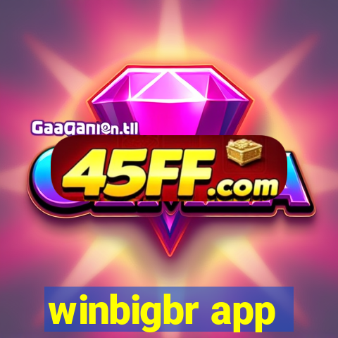 winbigbr app
